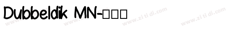 Dubbeldik MN字体转换